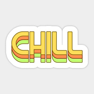 Chill | Retro Vibe | 70s Groove | Nostalgia Sticker